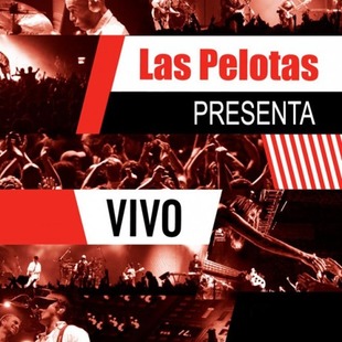 Las pelotas presenta 'Vivo' en formato CD/DVD