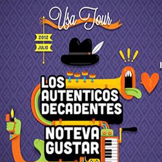 La gira de Los Auténticos Decadentes y No te va gustar