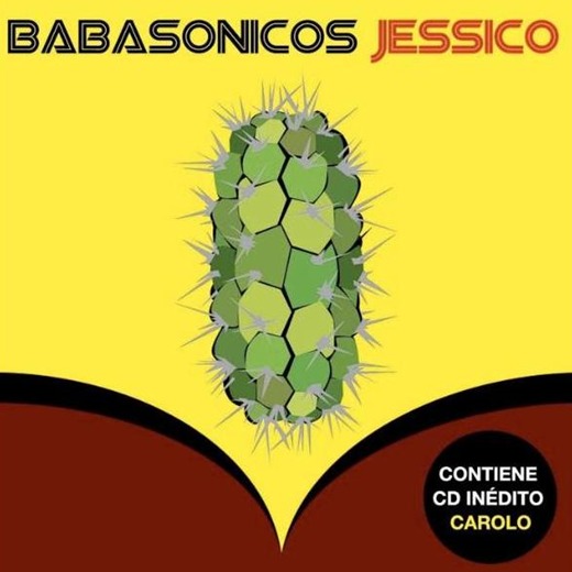 Babasónicos: Jessico Edición Aniversario