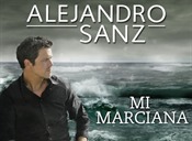 Alejandro Sanz - Mi Marciana