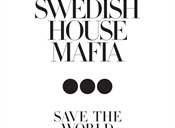 Swedish House Mafia - Save the world