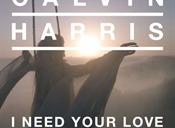 I Need Your Love ft. Ellie Goulding