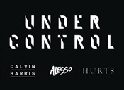 Calvin Harris feat. Alesso - Under control