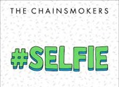 The Chainsmokers - #SELFIE