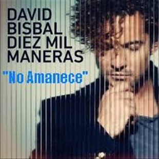 No Amanece de David Bisbal