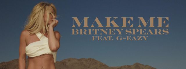 Lo nuevo de Britney se llama "Make Me"