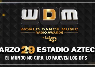 LOS40 TE LLEVA A LOS WDM RADIO AWARDS