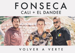 "Volver a Verte" - Fonseca y Cali El Dandee