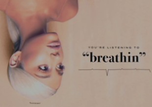 "Breathin" - Ariana Grande