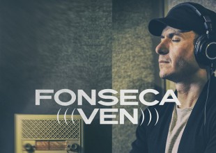 "Ven" - Fonseca