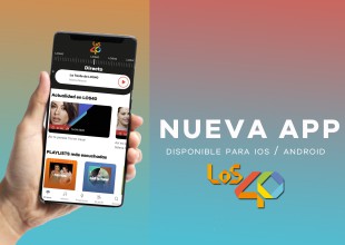 ¡Descargate la nueva App de LOS40!