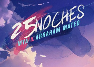 MYA estrenó "25 Noches" junto a Abraham Mateo