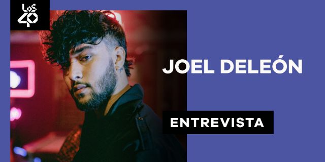 Entrevista A Joel DeleÓn Su Carrera Como Solista Nuevo Single La Culpa Y Su Vida Fuera De 9887