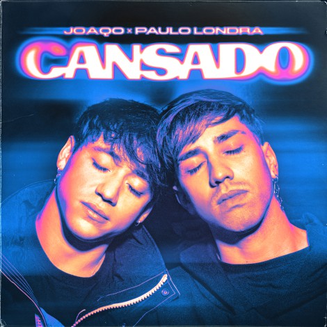 Paulo Londra lanza 'Cansado' junto a Joaqo