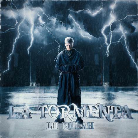 LIT Killah llega con su nuevo tema 'La Tormenta'